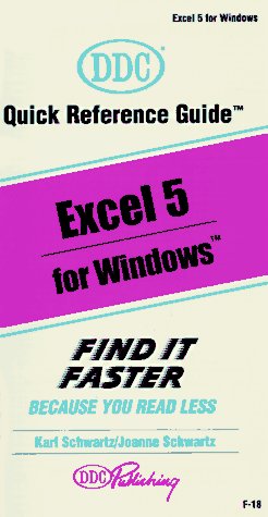 Beispielbild fr Excel 5 for Windows (DDC Quick Reference Guide) zum Verkauf von Wonder Book