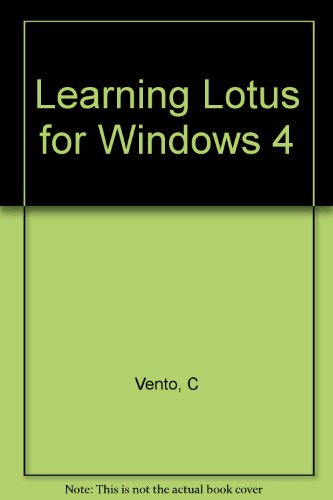 Stock image for LEARNING LOTUS 1-2-3 FOR WINDOWS, RELEASE 4 & 5 for sale by mixedbag