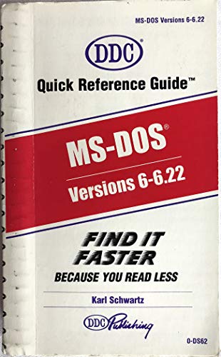 Imagen de archivo de MS-DOS: Versions 6 and 6.22 (Quick Reference Guide) a la venta por Gulf Coast Books