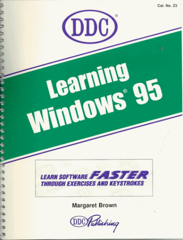 Beispielbild fr Learning Microsoft Windows 95 zum Verkauf von Better World Books