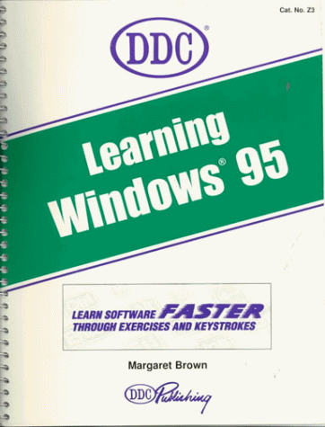 Stock image for Learning Microsoft Windows 95 for sale by Better World Books