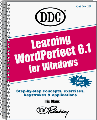 Stock image for Learning Wordperfect 6.1 for Windows for sale by Wonder Book