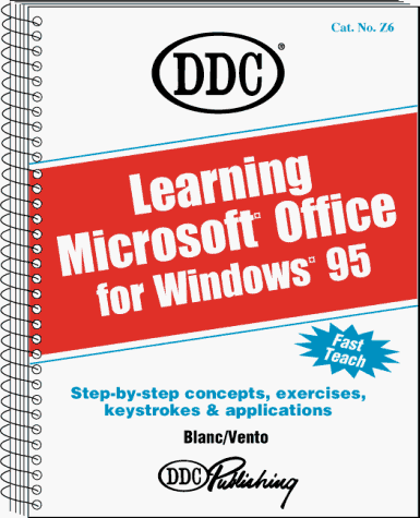 Stock image for Learning Microsoft Office for Windows 95: Word-Excel-Access-Powerpoint for sale by Ergodebooks