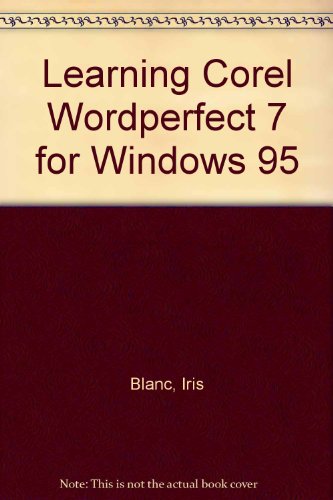 Stock image for Learning Wordperfect 7 for sale by -OnTimeBooks-