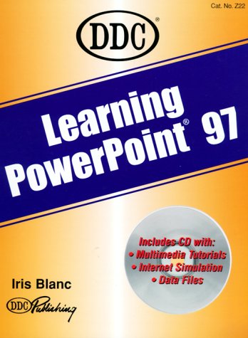 Stock image for Ddc Learning Microsoft Poerpoint 97 for sale by Ann Becker