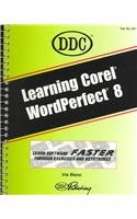 Learning Corel Wordperfect 8 (9781562436216) by Blanc, Iris