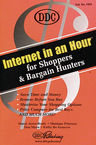 Internet in an Hour for Shoppers & Bargain Hunters (9781562436971) by DDC Publishing Staff