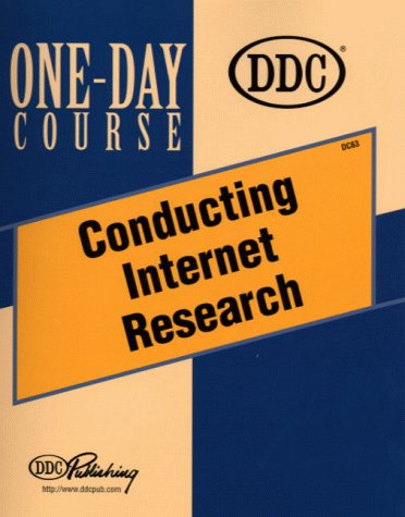 Conducting Internet Research One-Day Course (9781562438302) by Curt Robbins