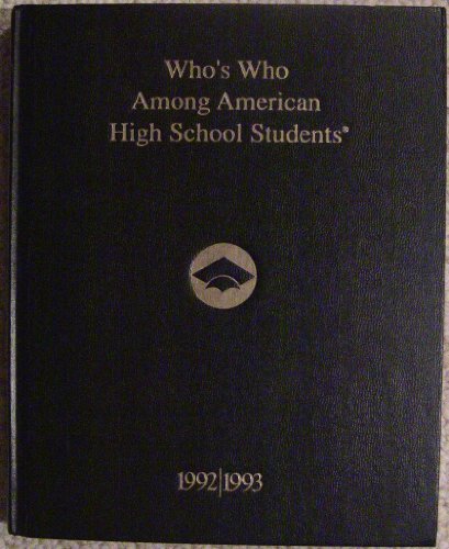 Stock image for Whos Who Among American High School Students, 1992 93" for sale by Hawking Books