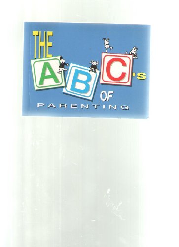 Stock image for The ABC's of Parenting for sale by HPB-Diamond