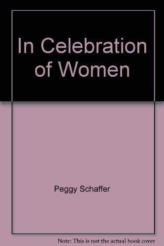 Beispielbild fr In Celebration of Women zum Verkauf von Wonder Book