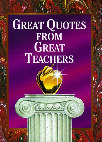 Imagen de archivo de Great Quotes from Great Teachers a la venta por Wonder Book