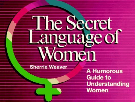 Beispielbild fr The Secret Language of Women zum Verkauf von Wonder Book