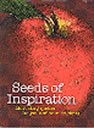 Beispielbild fr Seeds of Inspiration : Motivating Quotes for You and Your Students zum Verkauf von Better World Books