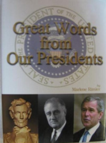 Imagen de archivo de Great Words from Our Presidents a la venta por SecondSale