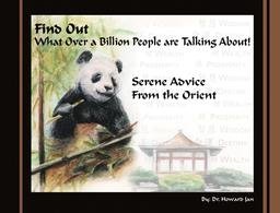 FIND OUT WHAT A BILLION PEOPLE ARE TALKING ABOUT: Serene Advice From The Orient