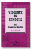 Stock image for Violence in Schools: The Enabling Factor for sale by HPB-Red