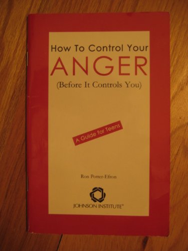 9781562461799: How to Control Your Anger: (Before it Controls You)