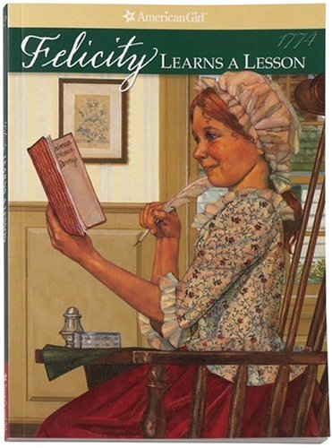 Beispielbild fr Felicity Learns a Lesson- Hc Book (American Girl) zum Verkauf von Ergodebooks