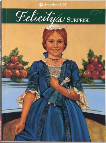 Beispielbild fr Felicity's Surprise: A Christmas Story (American Girls Collection) zum Verkauf von BookHolders