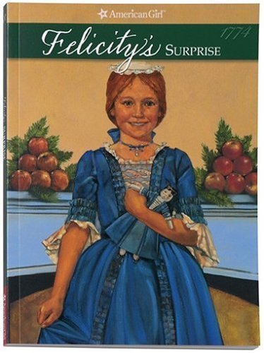 Imagen de archivo de Felicitys Surprise (American Girl) a la venta por Ergodebooks