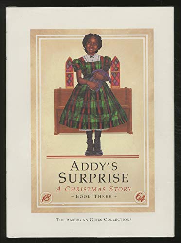 Beispielbild fr Addy's Surprise: A Christmas Story (American Girl Collection) zum Verkauf von ZBK Books