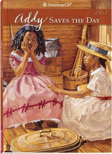 9781562470838: Addy Saves The Day (American Girl Collection)