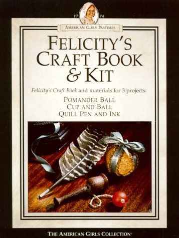 Felicity's Craft Book & Kit (9781562471422) by Jodi Evert; American Girl