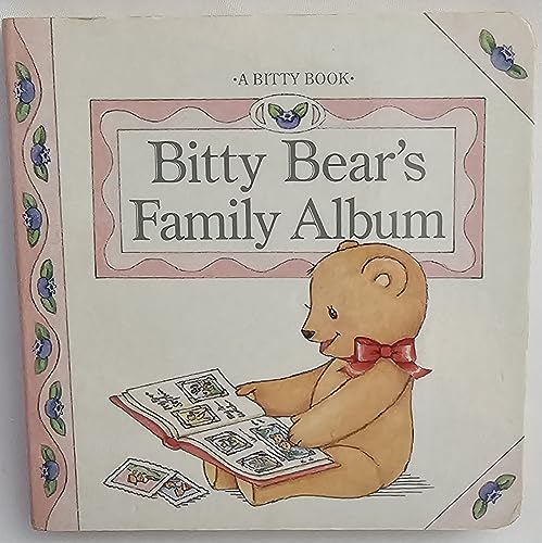 Imagen de archivo de Bitty Bear's Family Album; a Bitty Book a la venta por Alf Books