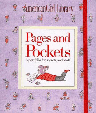 Stock image for Pages and Pockets: A Portfolio for Secrets and Stuff (American Girl Library) for sale by KuleliBooks