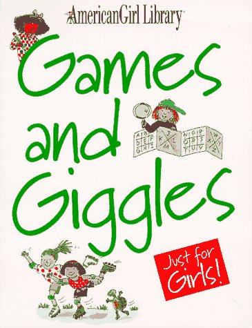 Beispielbild fr Games and Giggles Just for Girls (American Girl Library) zum Verkauf von Orion Tech