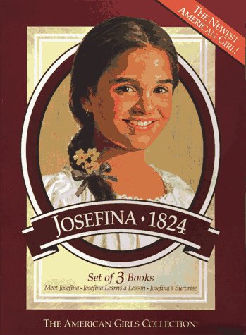 Beispielbild fr Josefina 1824: Meet Josefina, Josefina Learns a Lesson, Josefina's Surprise zum Verkauf von Front Cover Books