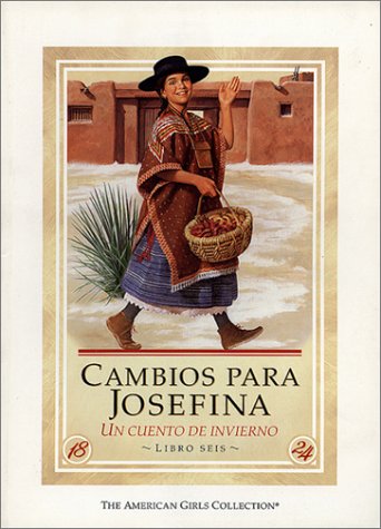 Beispielbild fr Cambios Para Josefina / Changes for Josefina: UN Cuento De Invierno (American Girl Collection) (Spanish Edition) zum Verkauf von Goodwill of Colorado
