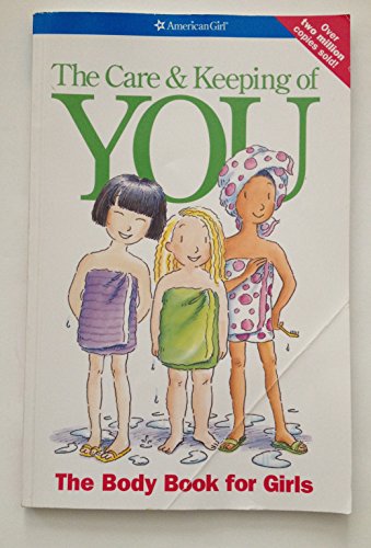 9781562476663: The Care & Keeping of You: The Body Book for Girls