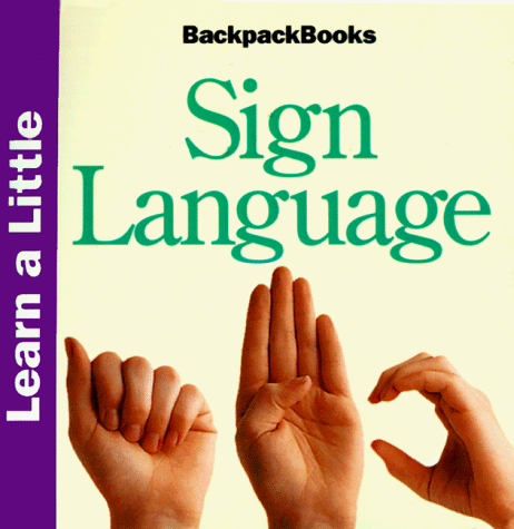 Stock image for Learn a Little Sign Language (BackpackBooks) for sale by Wonder Book