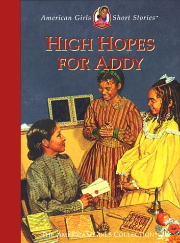Beispielbild fr High Hopes for Addy zum Verkauf von Better World Books