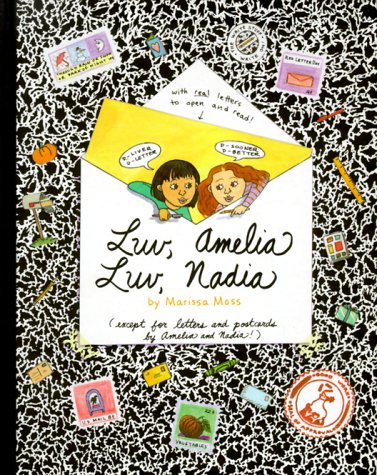 9781562478391: Luv, Amelia Luv Nadia: By Marissa Moss