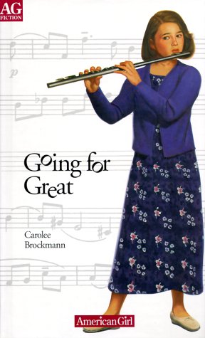 Imagen de archivo de Going for Great (Ag Fiction (American Girl)) a la venta por Bookends