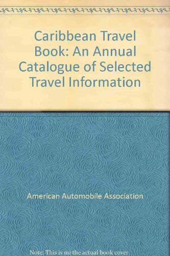 9781562511432: AAA Bermuda, the Bahamas and Islands of the Caribbean Travelbook 1995: An Annual Catalog of Selected Travel Information