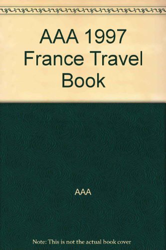 Beispielbild fr AAA 1997 France Travel Book zum Verkauf von Wonder Book