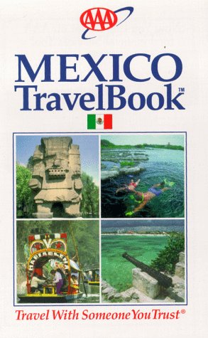 Imagen de archivo de Mexico : Travel with Someone You Trust a la venta por Better World Books: West