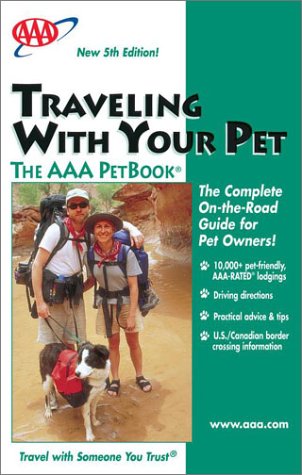 Stock image for Traveling With Your Pet - The AAA PetBook for sale by Neil Shillington: Bookdealer/Booksearch