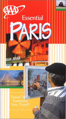 Stock image for AAA Essential Guide: Paris: Completely Revised (AAA Essential Guides) for sale by Ergodebooks