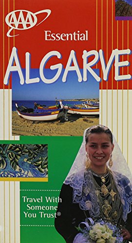 AAA Essential Algarve (Essential Travel Guide Series) (9781562515867) by Catling, Christopher
