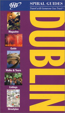 9781562517571: AAA Spiral Guide to Dublin (AAA Spiral Guides)