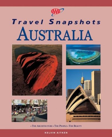 Stock image for AAA Travel Snapshots - Australia for sale by Better World Books