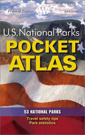 AAA U.S. National Parks Pocket Atlas: Premier Edition (9781562518165) by [???]