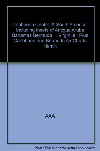 Stock image for Caribbean, Central & South America: Including Insets of Antigua, Aruba, Bahamas, Bermuda . Virgin Is.: Plus Caribbean and Bermuda Air Charts, Hamilt for sale by Half Price Books Inc.