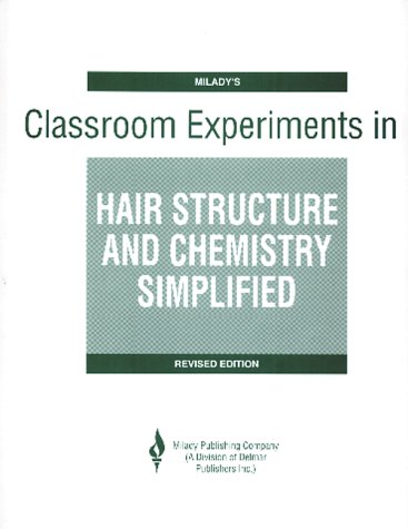 Hair Structure and Chemistry Simplified: Lab Experiments (9781562531492) by Schoon, Douglas D.