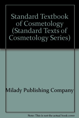 Standard Textbook of Cosmetology (Standard Texts of Cosmetology Series) (9781562531737) by Milady Publishing Company